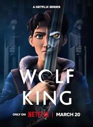Wolf King Season 1 Complete